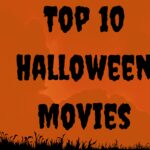 Top 10 Halloween Movies